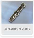 implantes dentales
